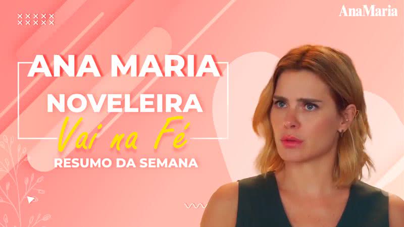 Confira o que acontecerá nas novelas das 18h, 19h e 21h da Rede Globo - TV Globo