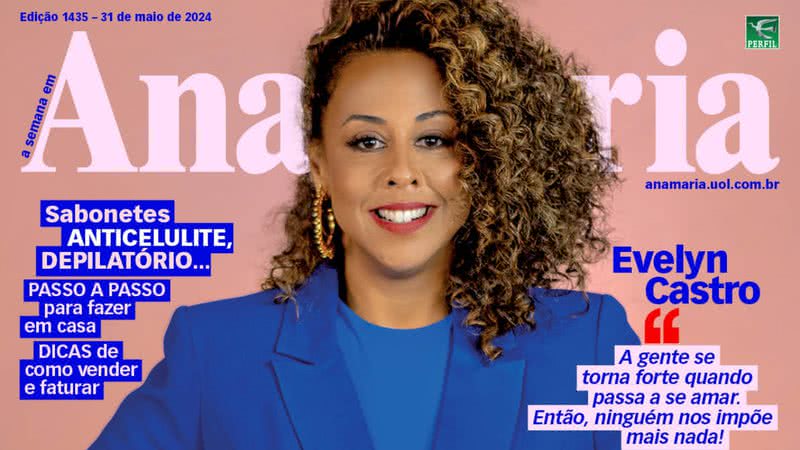Capa da revista AnaMaria de 31/05/2024 - Foto: Reprodução│AnaMaria