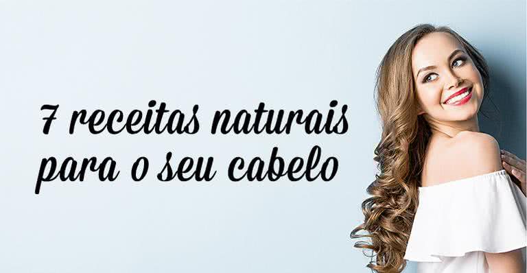 7 receitas naturais para o seu cabelo - Shutterstock