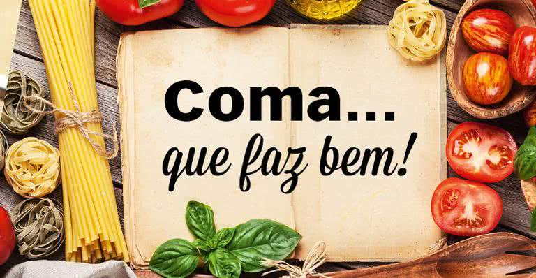 Coma... que faz bem! - iStock