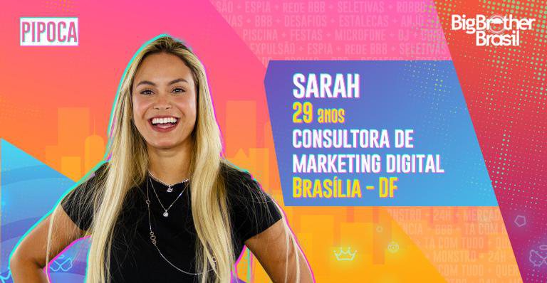 Sarah integra o grupo Pipoca no 'BBB21' - TV Globo