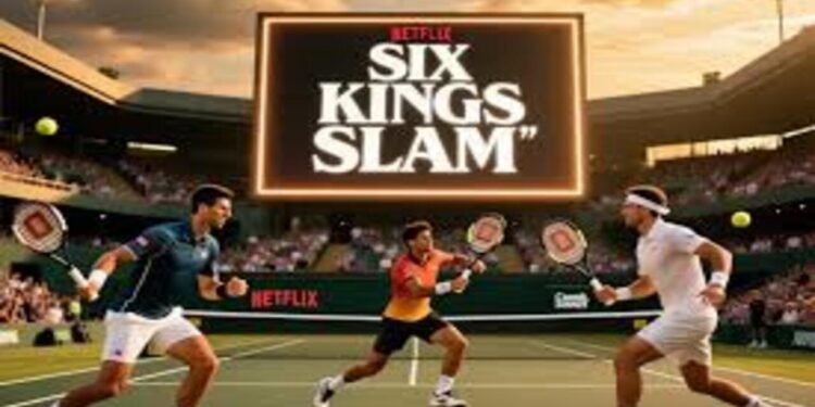 Six Kings Slam Netflix - Créditos: www.digital-news.it