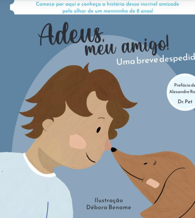 Como passar por um luto pet - Livro Adeus, Meu Amigo. Foto: Reprodução